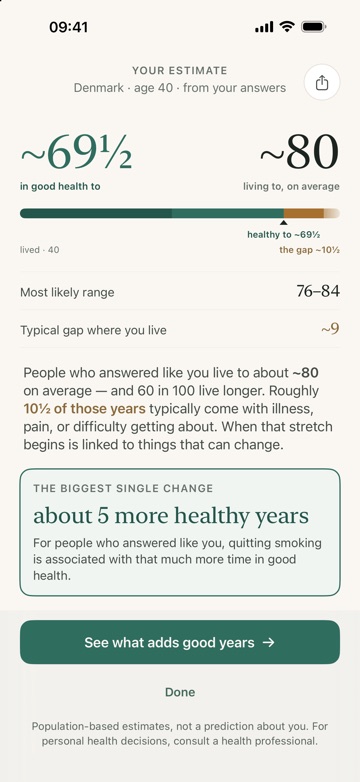 The estimate screen: two figures side by side, a bar showing where good health typically ends, and the biggest single change worth trying.